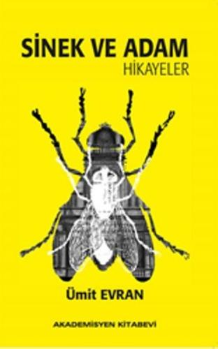 Sinek ve Adam-Hikayeler