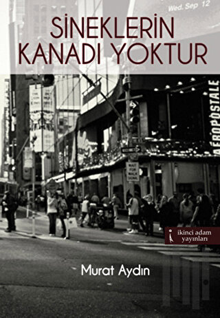 Sineklerin Kanadı Yoktur