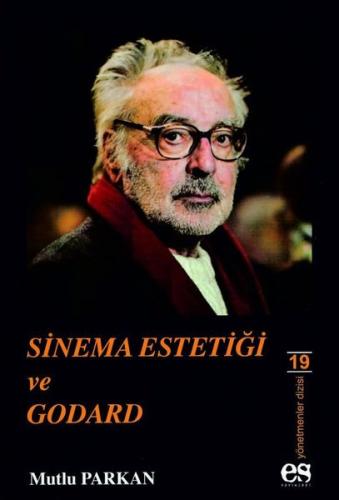 Sinema Estetiği ve Godard | Kitap Ambarı