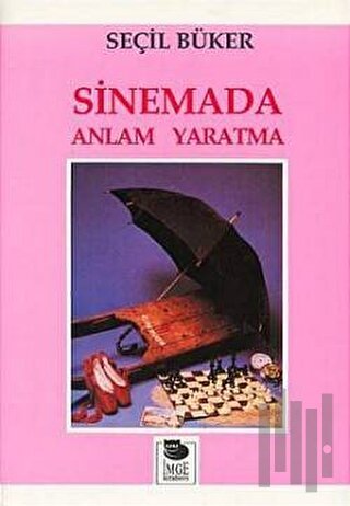 Sinemada Anlam Yaratma | Kitap Ambarı