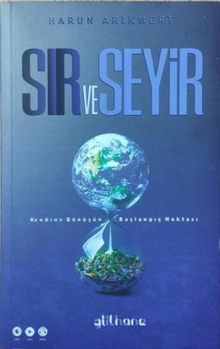 Sır ve Seyir - Kendine Dönüşün Başlangıç Noktası