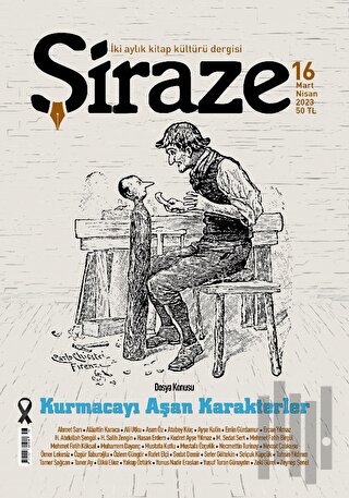 Şiraze Dergisi Sayı: 16 Mart - Nisan 2023