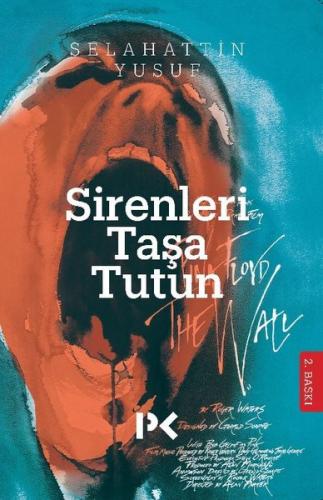 Sirenleri Taşa Tutun!