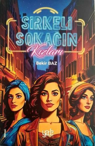 Sirkeli Sokağın Kızları | Kitap Ambarı