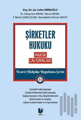 Şirketler Hukuku Pratik Çalışmaları