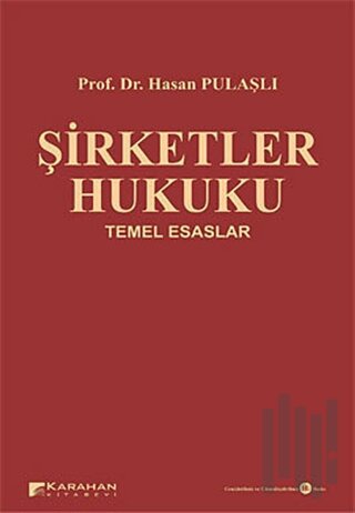 Şirketler Hukuku Temel Esaslar