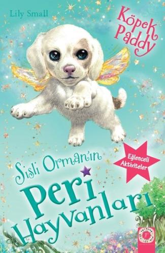 Sisli Orman'ın Peri Hayvanları-Köpek Paddy
