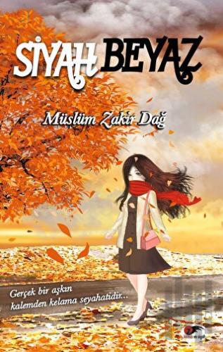 Siyah Beyaz | Kitap Ambarı