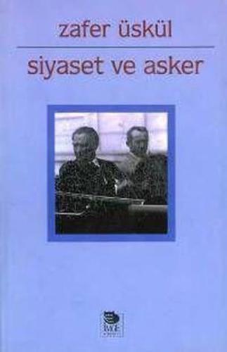 Siyaset Ve Asker