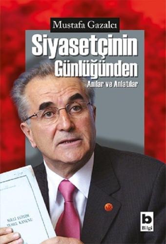 Siyasetçinin Günlüğünden Anılar ve