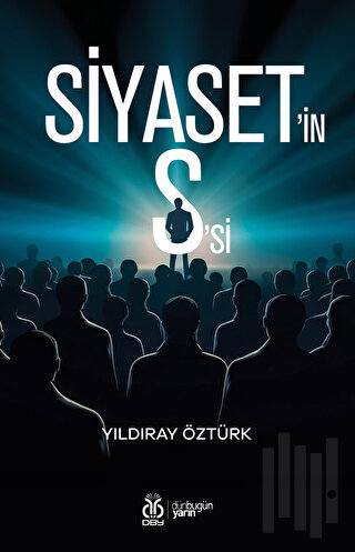 Siyaset'in S'si