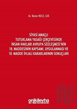 Siyasi Amaçlı Tutuklama Yasağı Çerçevesinde İnsan Hakları Avrupa Sözle