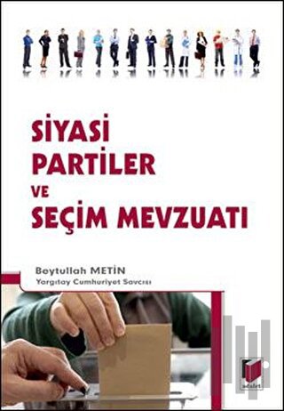 Siyasi Partiler ve Seçim Mevzuatı