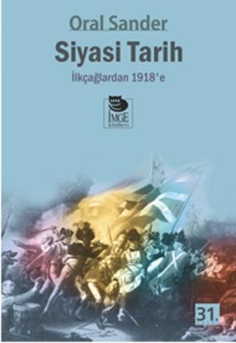 Siyasi Tarih-1.Cilt - İlkçağlardan 1918'e | Kitap Ambarı