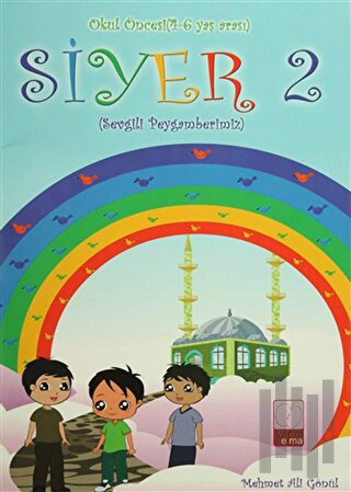 Siyer 2 - Okul Öncesi (4-6 Yaş Arası)