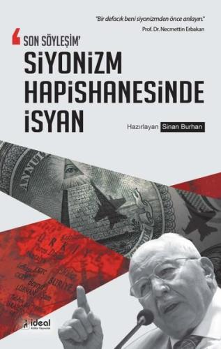 Siyonizm Hapishanesinde İsyan-Son Söyleşim