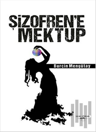 Şizofren'e Mektup