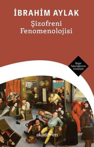 Şizofreni Fenomenolojisi | Kitap Ambarı