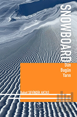 Snowboard Dün Bugün Yarın
