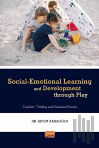 Social - Emotional Learning and Development Through Play