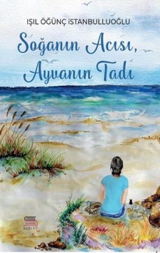 Soğanın Acısı Ayvanın Tadı | Kitap Ambarı