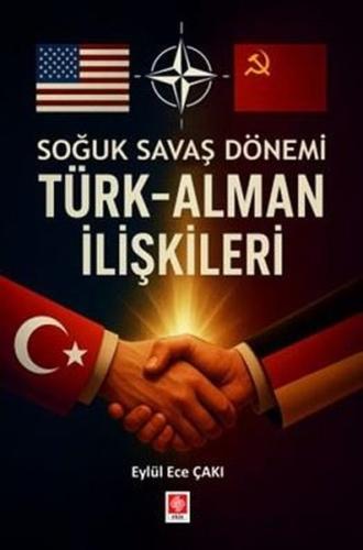 Soğuk Savaş Dönemi Türk - Alman İlişkileri