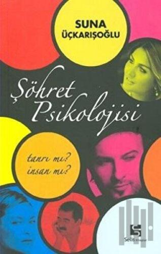 Şöhret Psikolojisi | Kitap Ambarı