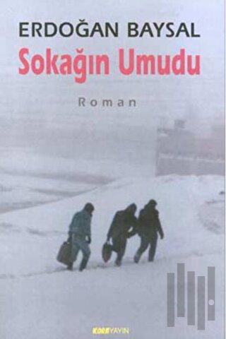 Sokağın Umudu