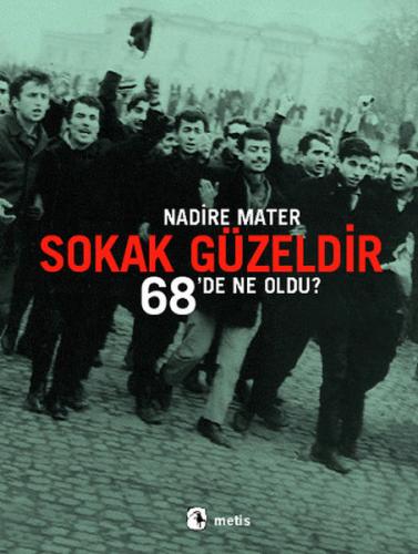 Sokak Güzeldir-68'de Ne Oldu