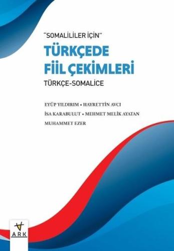 Somaliler İçin Türkçe Fiil Çekimleri - Türkçe - Somalice | Kitap Ambar