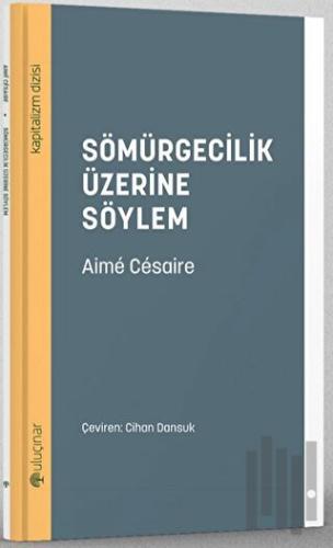 Sömürgecilik Üzerine Söylem