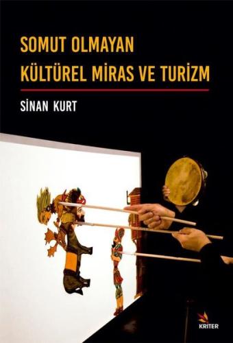 Somut Olmayan Kültürel Miras ve Turizm | Kitap Ambarı
