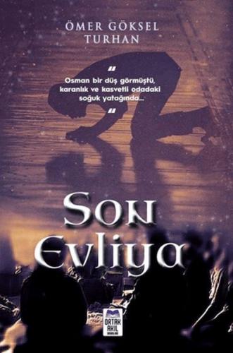Son Evliya | Kitap Ambarı