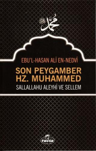 Son Peygamber Hz. Muhammed Sallahü Aleyhi ve Sellem | Kitap Ambarı