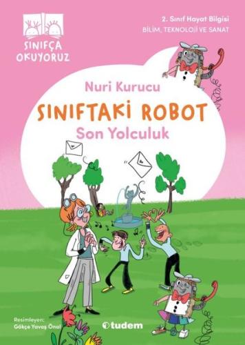 Son Yolculuk - Sınıftaki Robot