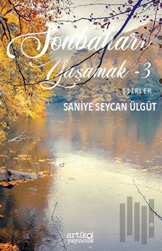 Sonbaharı Yaşamak - 3 | Kitap Ambarı