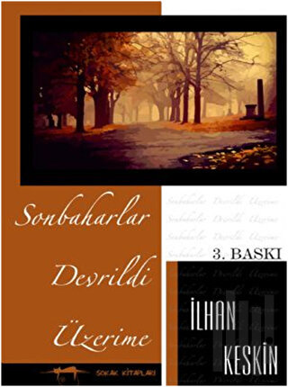 Sonbaharlar Devrildi Üzerime | Kitap Ambarı