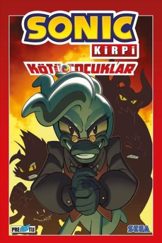 Sonic Kirpi: Kötü Çocuklar