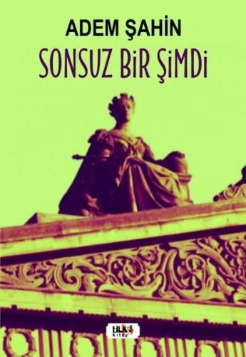 Sonsuz Bir Şimdi | Kitap Ambarı