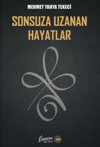 Sonsuza Uzanan Hayatlar