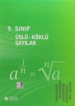 Sonuç 9. Sınıf Üslü - Köklü Sayılar