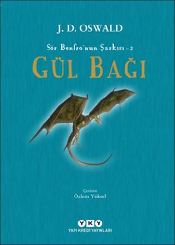 Gül Bağı-Sör Benfronun Şarkısı 2