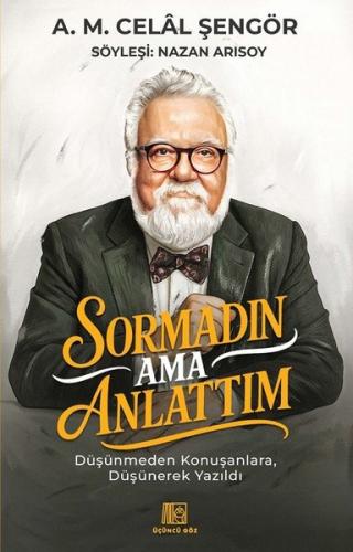 Sormadın Ama Anlattım | Kitap Ambarı