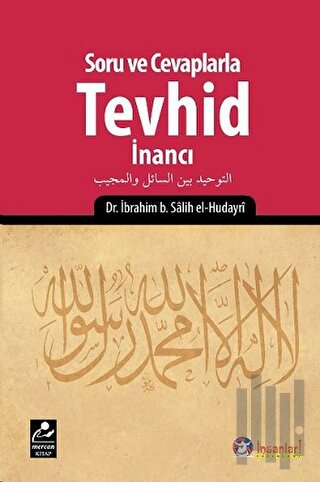 Soru ve Cevaplarla Tevhid İnancı