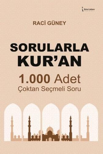 Sorularla Kur'an 1.000 Adet Çoktan Seçmeli Soru