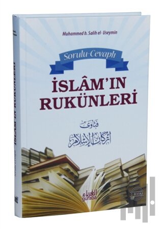 Sorulu Cevaplı İslam’ın Rukünleri (Ciltli)