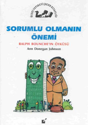Sorumlu Olmanın Önemi