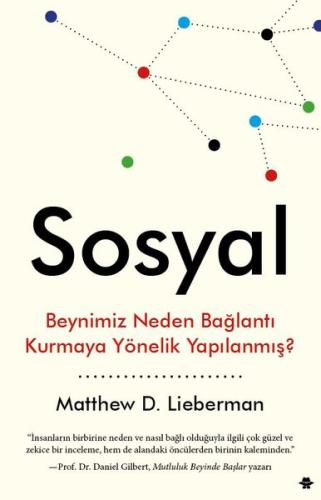 Sosyal-Beynimiz Neden Bağlantı Kurmaya Yönelik Yapılanmış?