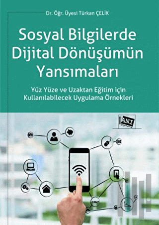 Sosyal Bilgilerde Dijital Dönüşümün Yansımaları