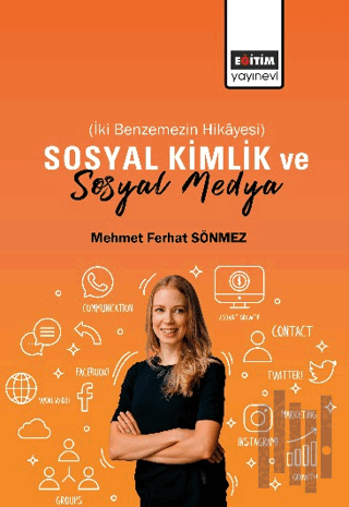 Sosyal Kimlik ve Sosyal Medya | Kitap Ambarı